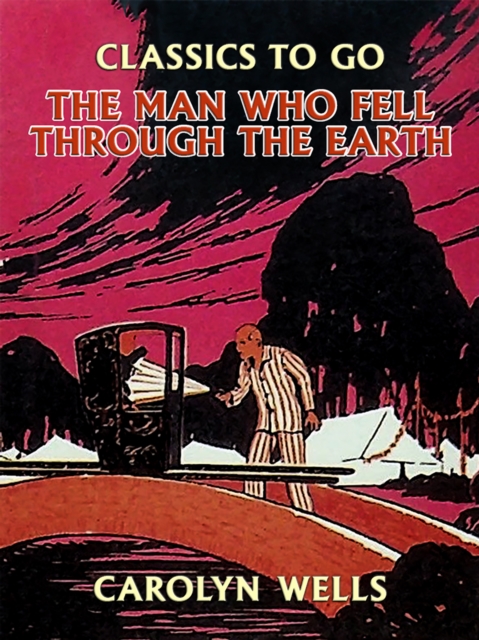 The Man Who Fell Through the Earth, EPUB eBook