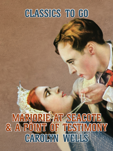 Marjorie at Seacote & A Point of Testimony, EPUB eBook