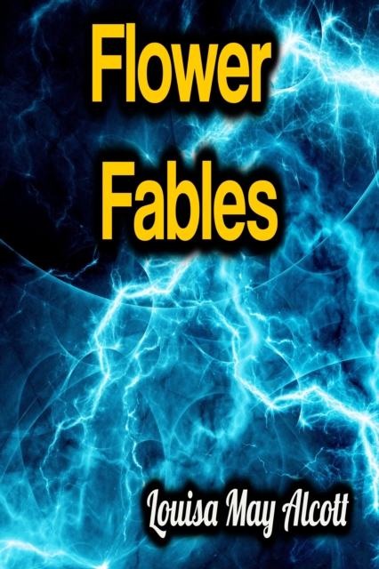 Flower Fables, EPUB eBook