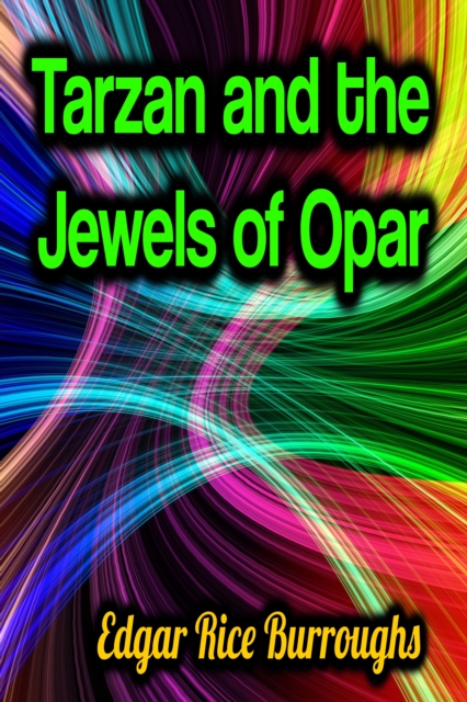 Tarzan and the Jewels of Opar, EPUB eBook
