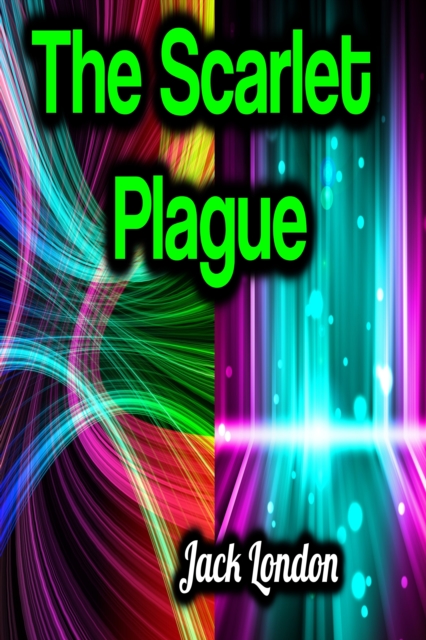 The Scarlet Plague, EPUB eBook