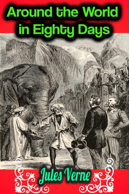 Around the World in Eighty Days - Jules Verne, EPUB eBook