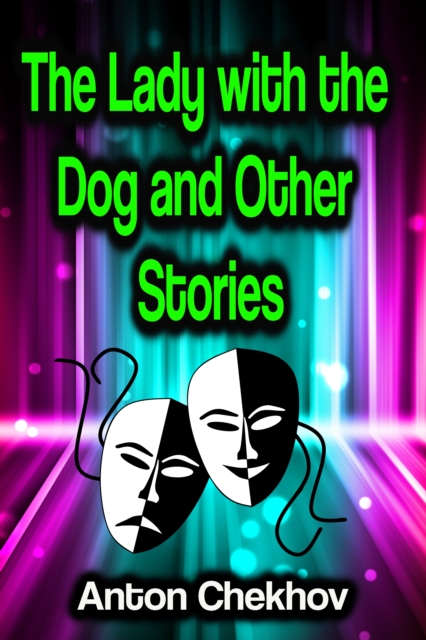The Lady with the Dog and Other Stories, EPUB eBook
