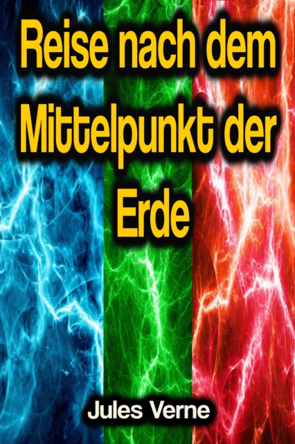 Reise nach dem Mittelpunkt der Erde, EPUB eBook