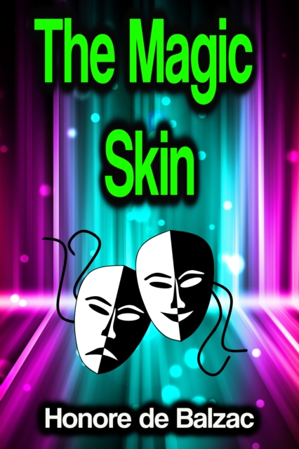 The Magic Skin, EPUB eBook