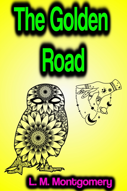 The Golden Road, EPUB eBook