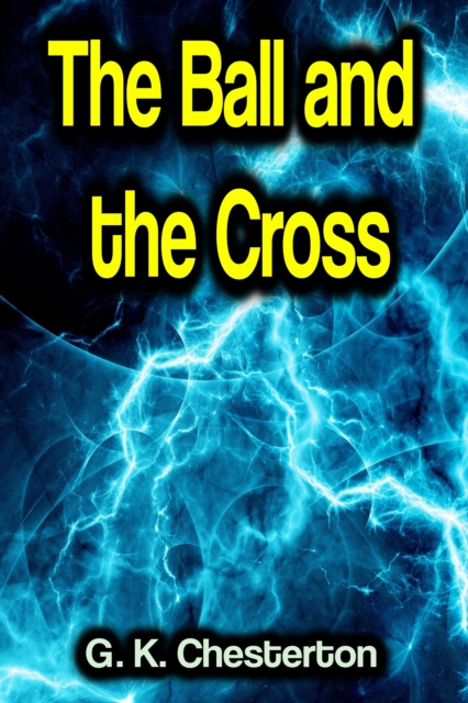 The Ball and the Cross, EPUB eBook