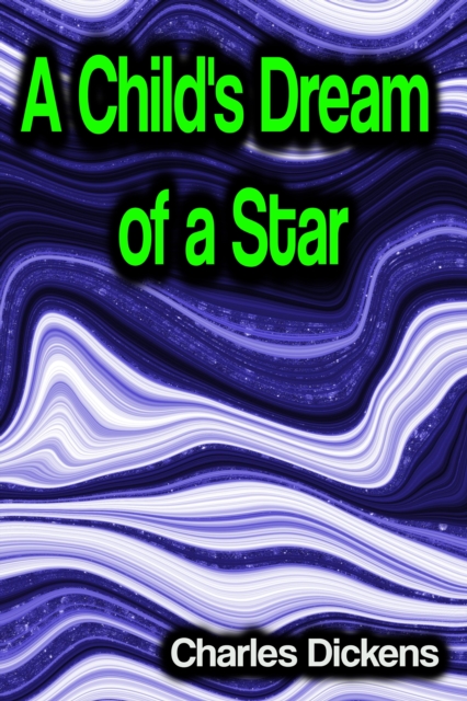 A Child's Dream of a Star, EPUB eBook