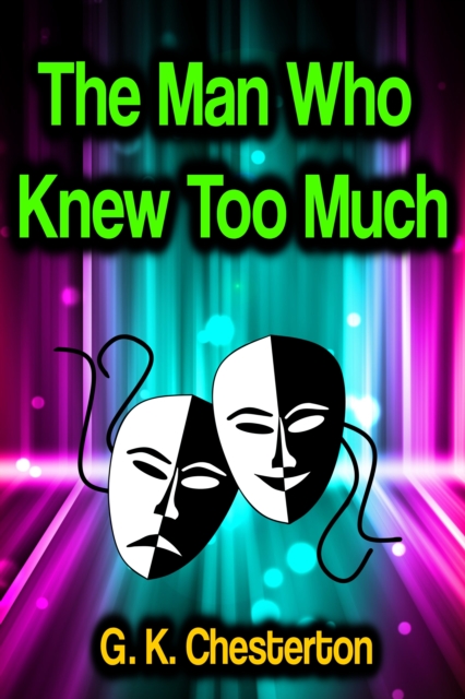 The Man Who Knew Too Much, EPUB eBook