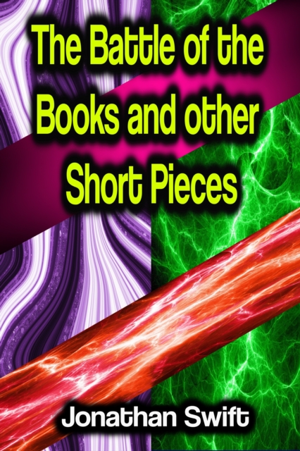 The Battle of the Books and other Short Pieces, EPUB eBook