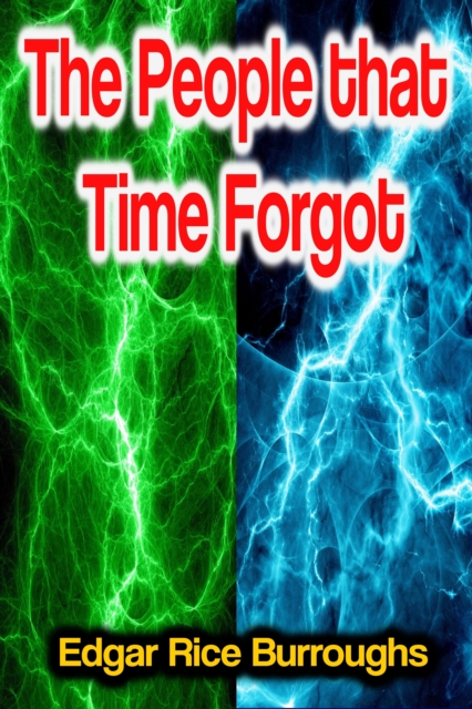 The People that Time Forgot, EPUB eBook