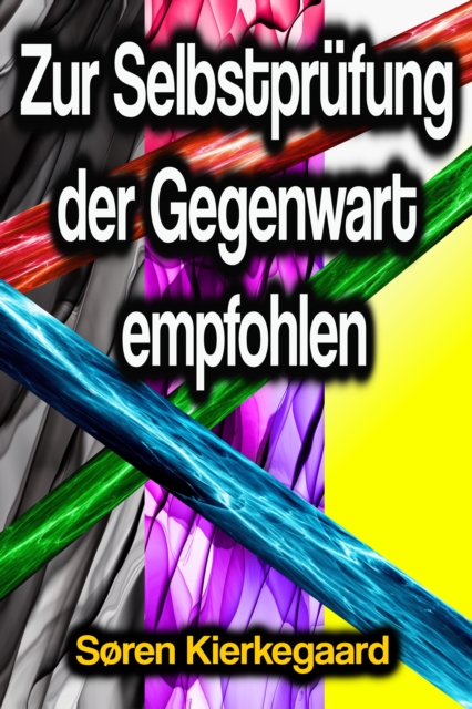 Zur Selbstprufung der Gegenwart empfohlen, EPUB eBook