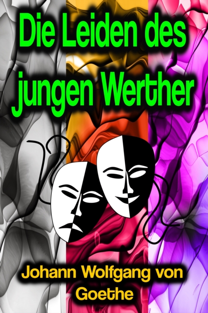 Die Leiden des jungen Werther, EPUB eBook