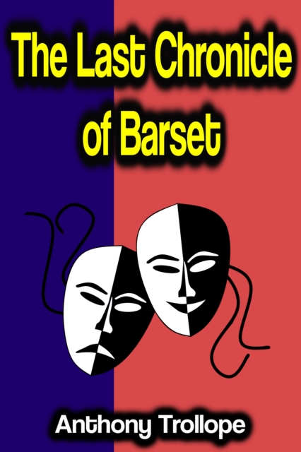 The Last Chronicle of Barset, EPUB eBook