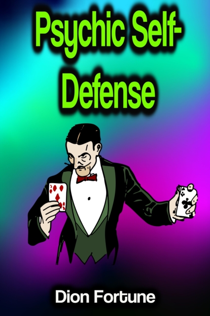 Psychic Self-Defense, EPUB eBook