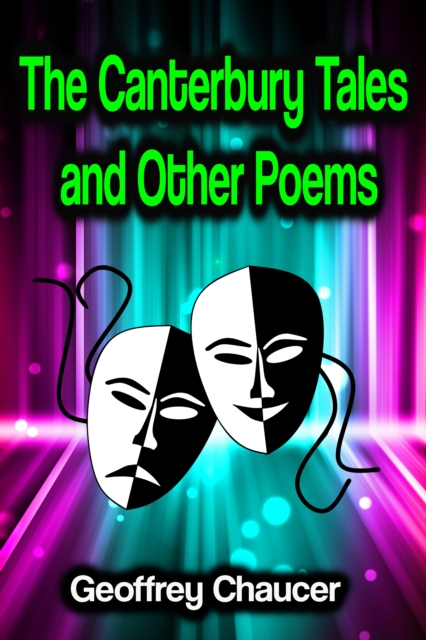 The Canterbury Tales and Other Poems, EPUB eBook