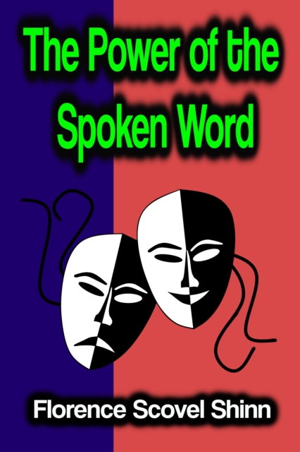 The Power of the Spoken Word, EPUB eBook