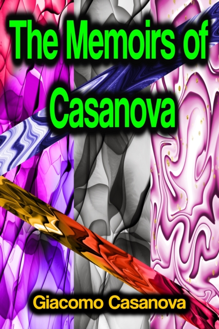 The Memoirs of Casanova, EPUB eBook