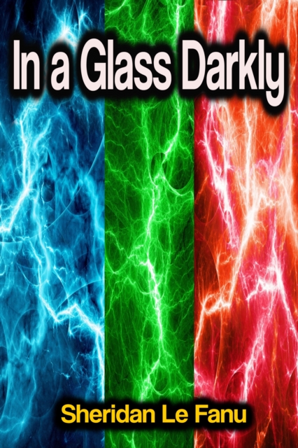 In a Glass Darkly, EPUB eBook