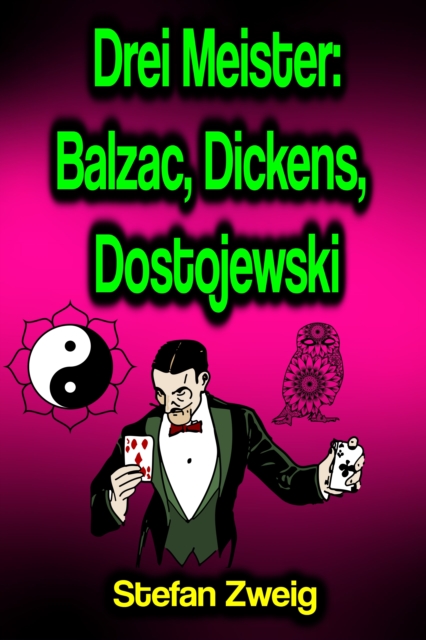 Drei Meister: Balzac, Dickens, Dostojewski, EPUB eBook
