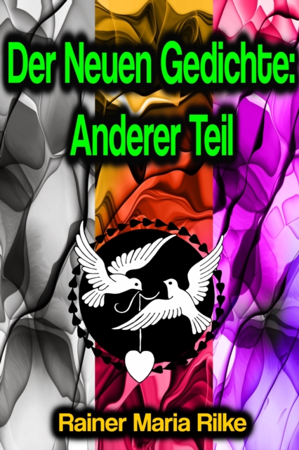 Der Neuen Gedichte: Anderer Teil, EPUB eBook