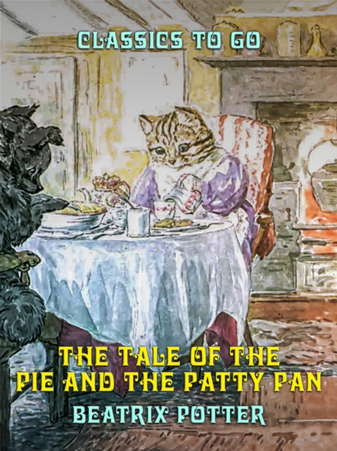 The Tale of the Pie and the Patty Pan, EPUB eBook