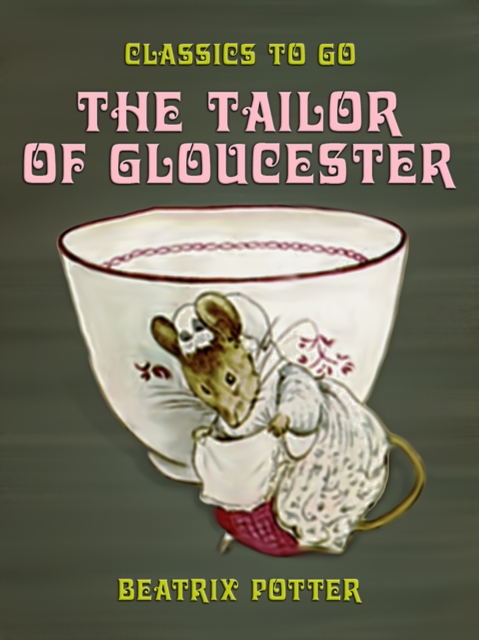 The Tailor of Gloucester, EPUB eBook