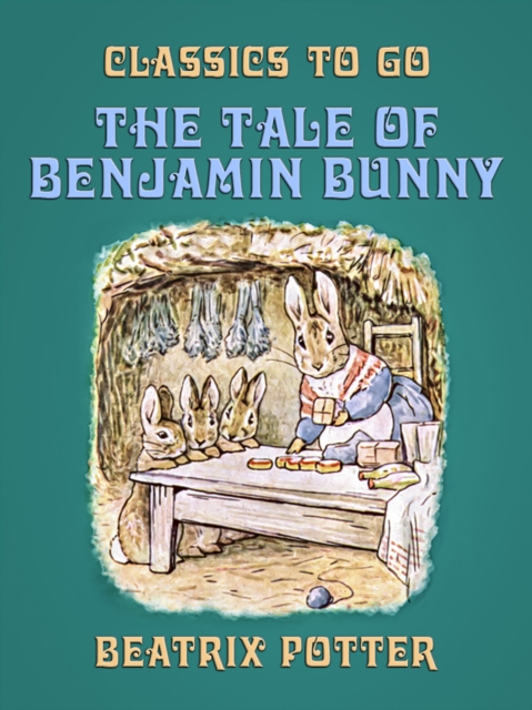 The Tale of Benjamin Bunny, EPUB eBook