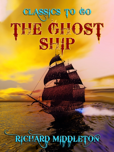 The Ghost Ship, EPUB eBook