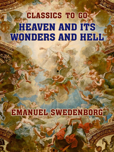 Heaven and its Wonders and Hell, EPUB eBook