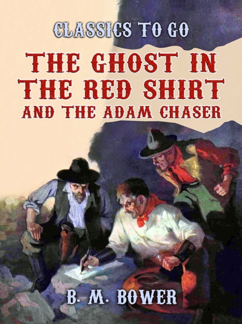 The Ghost in the Red Shirt and The Adam Chaser, EPUB eBook