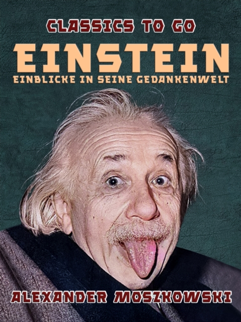Einstein - Einblicke in seine Gedankenwelt, EPUB eBook