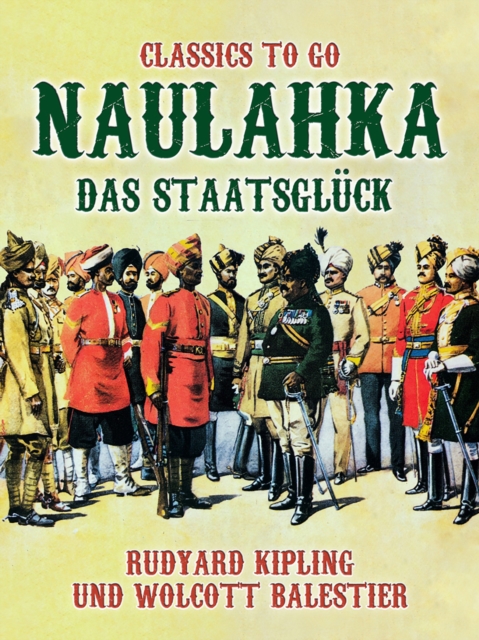 Naulahka, das Staatsgluck, EPUB eBook