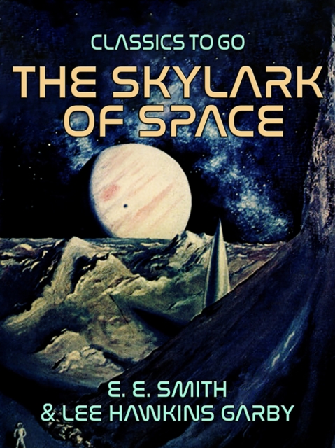 The Skylark of Space, EPUB eBook
