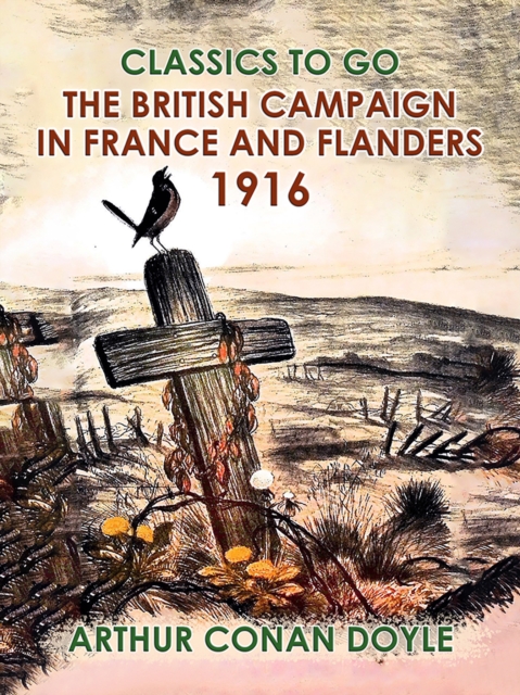The British Campaign in France and Flanders, 1916, EPUB eBook
