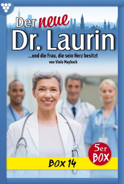 E-Book 66-70 : Der neue Dr. Laurin Box 14 - Arztroman, EPUB eBook