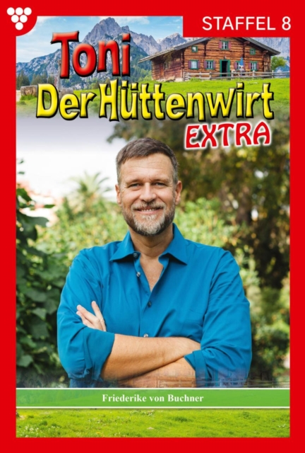 E-Book 71-80 : Toni der Huttenwirt Staffel 8 - Heimatroman, EPUB eBook