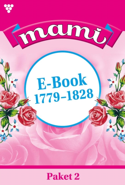 E-Book 2028-2037 : Mami Staffel 31 - Familienroman, EPUB eBook