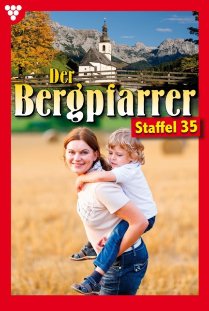 E-Book 341-350 : Der Bergpfarrer Staffel 35 - Heimatroman, EPUB eBook