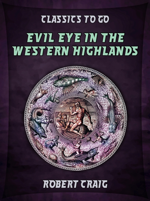 Evil Eye in the Western Highlands, EPUB eBook