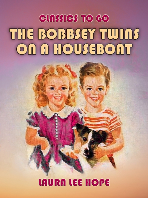 The Bobbsey Twins On A Houseboat, EPUB eBook