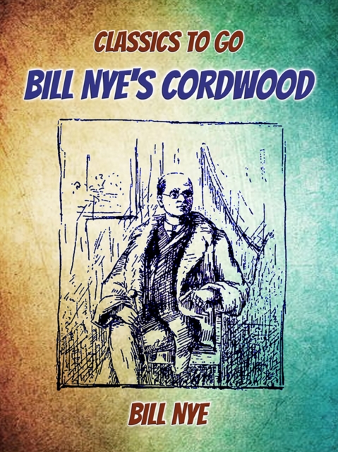 Bill Nye's Cordwood, EPUB eBook