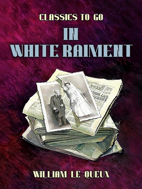In White Raiment, EPUB eBook