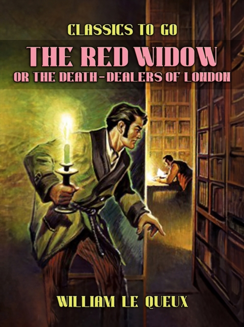 The Red Widow; or, The Death-Dealers of London, EPUB eBook