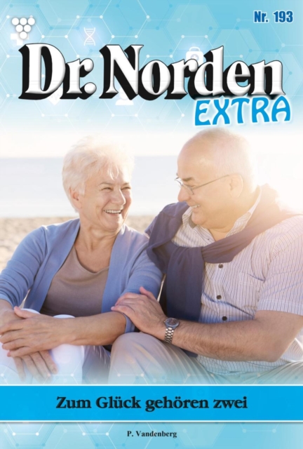 Zum Gluck gehoren zwei : Dr. Norden Extra 193 - Arztroman, EPUB eBook