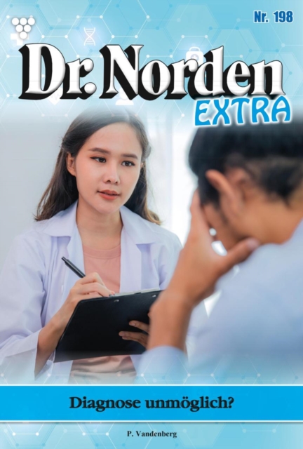 Diagnose unmoglich? : Dr. Norden Extra 198 - Arztroman, EPUB eBook