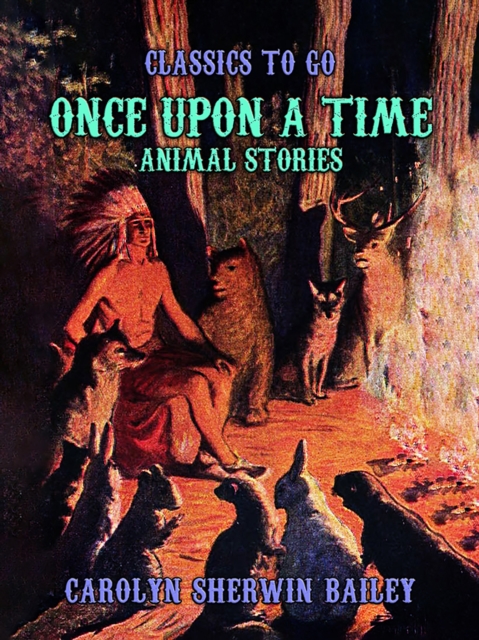 Once Upon A Time, Animal Stories, EPUB eBook