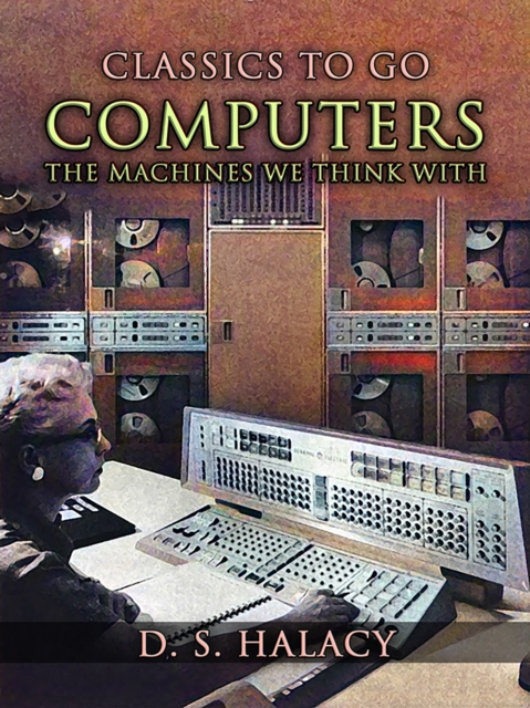 Computers The Machines We Think With, EPUB eBook