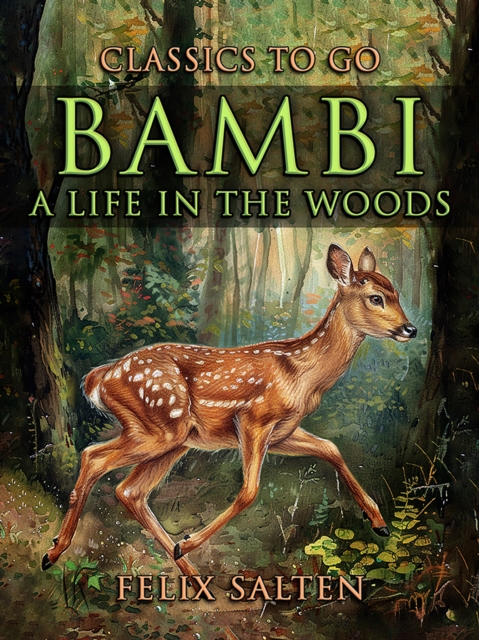 Bambi: A Life In The Woods, EPUB eBook
