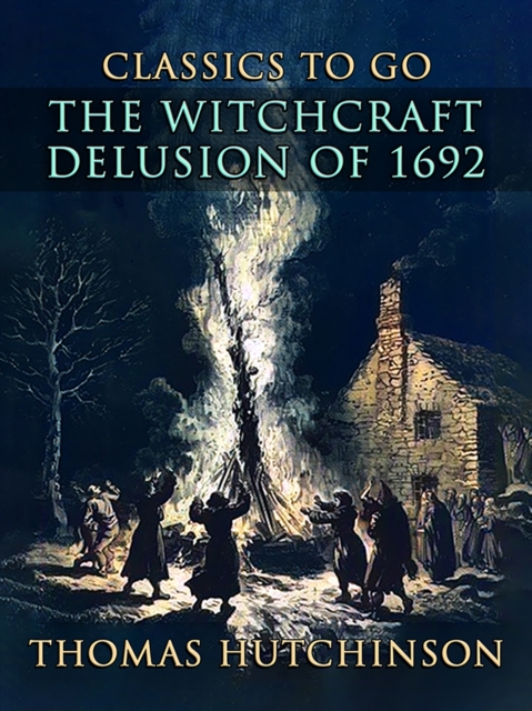 The Witchcraft Delusion Of 1692, EPUB eBook